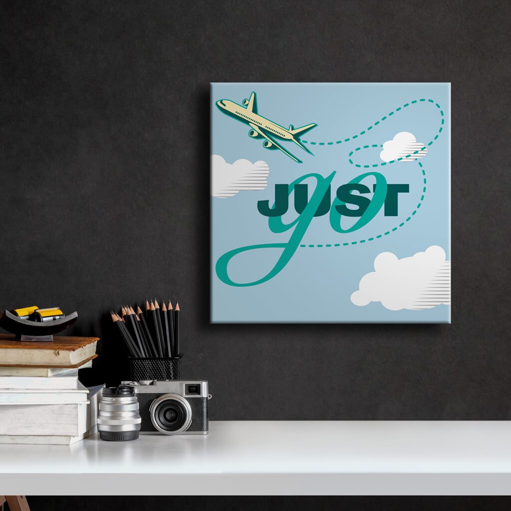 Just Go - Travel Art - with Clouds background